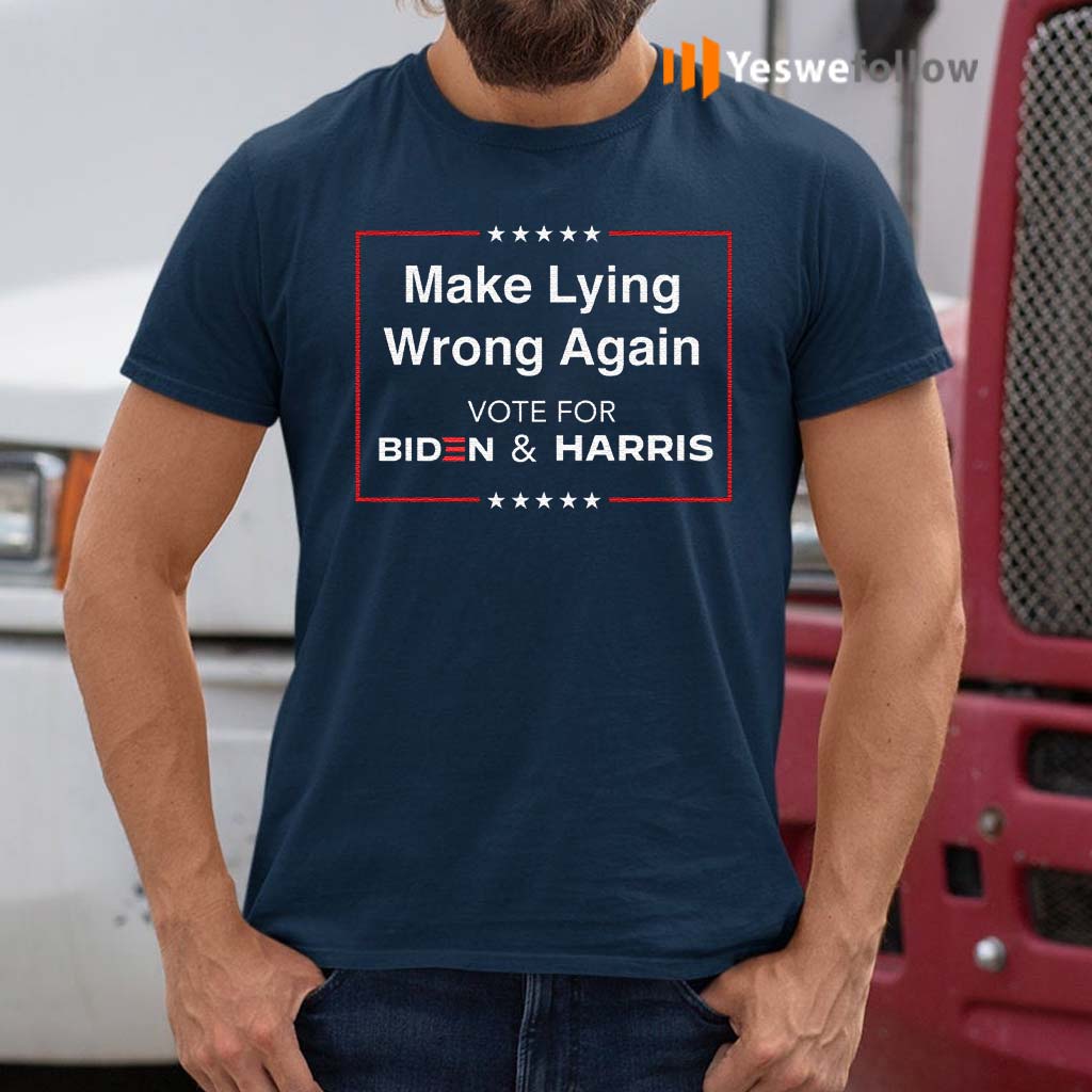 make lying wrong again shirt