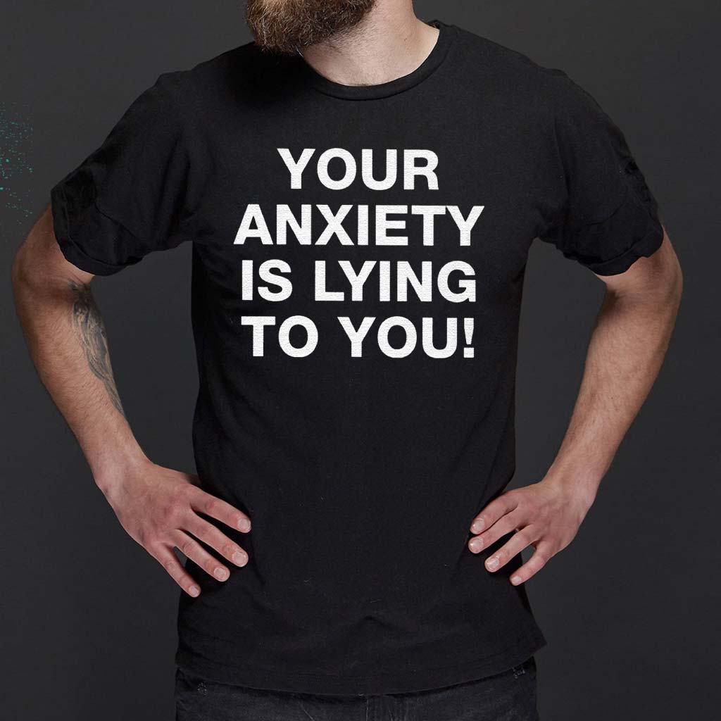 anxiety prime shirt