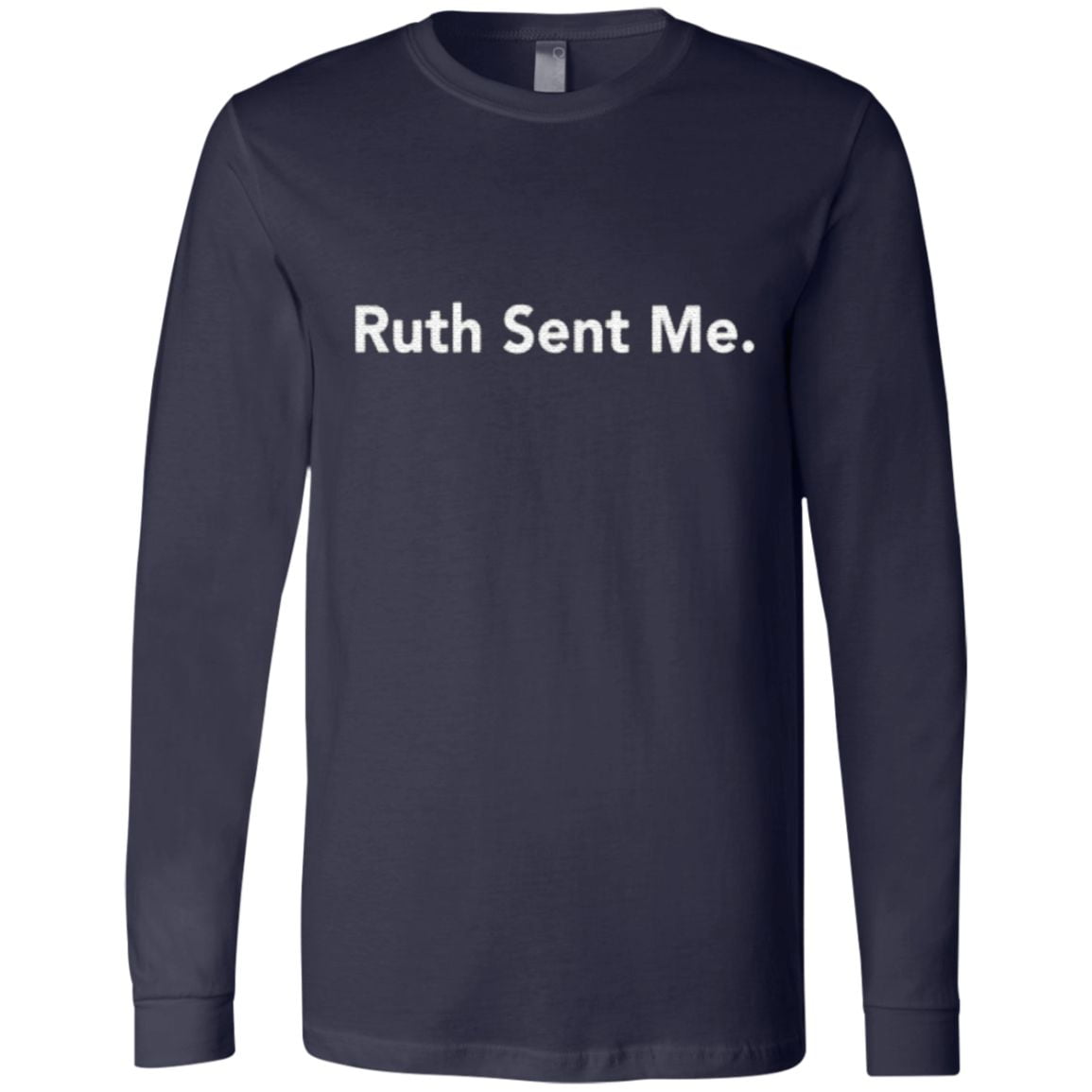 ruth sent me shirt