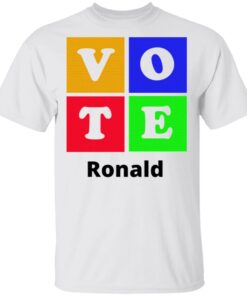 Vote Ronald T-Shirt