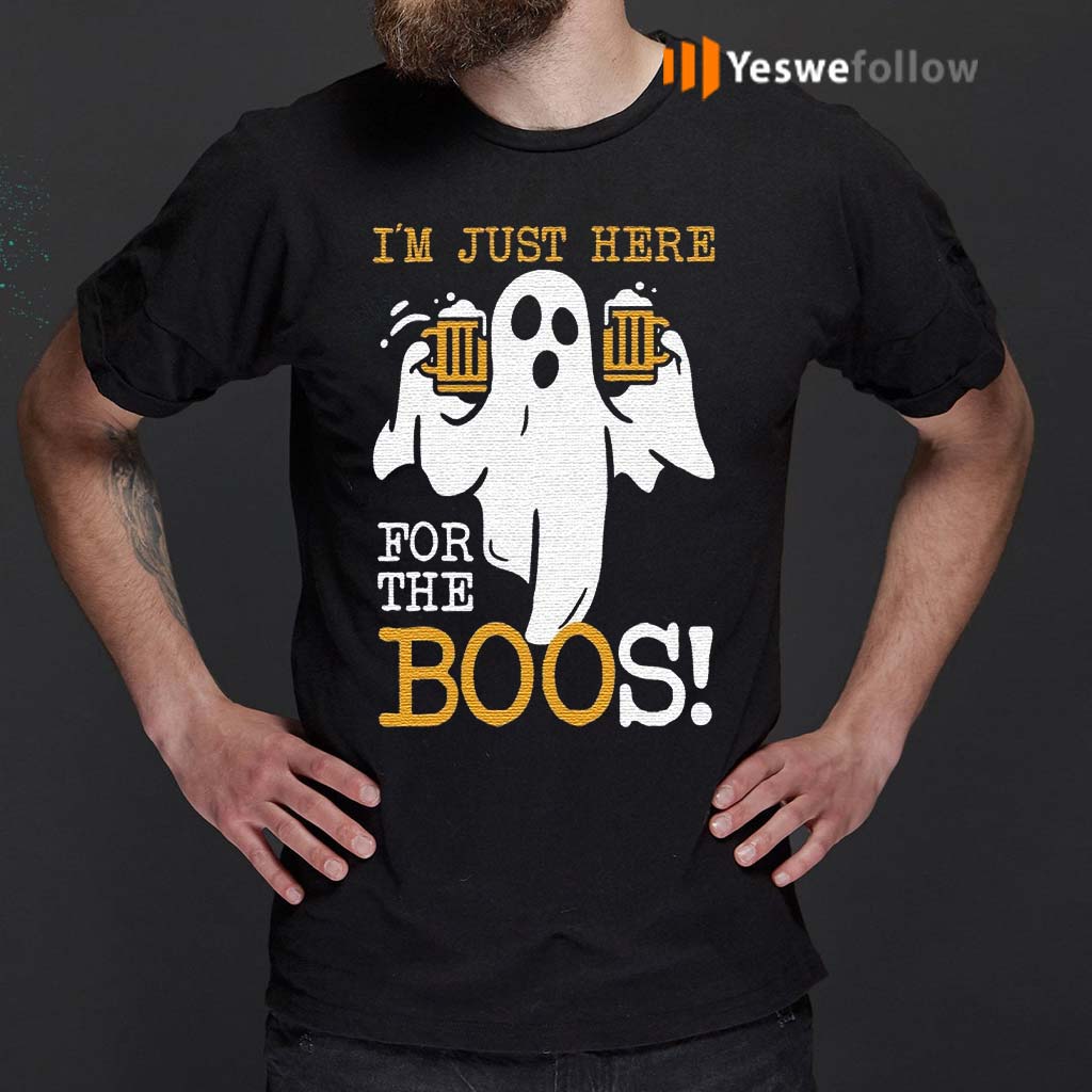 i-am-just-here-for-the-boos-shirts