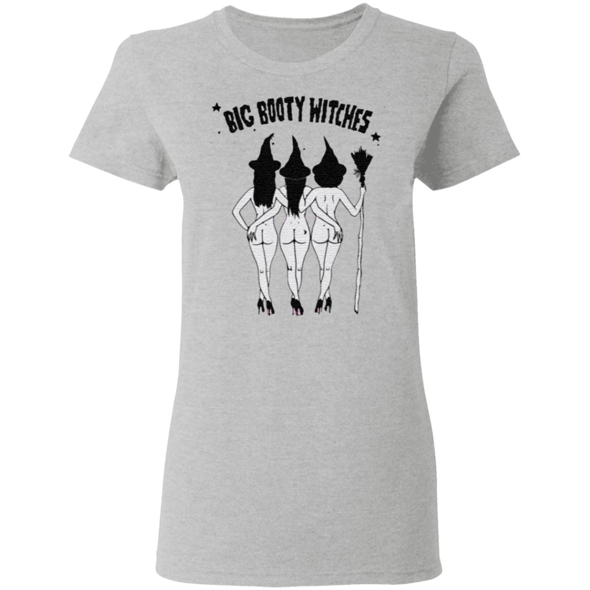 Big Booty Wiches T Shirt