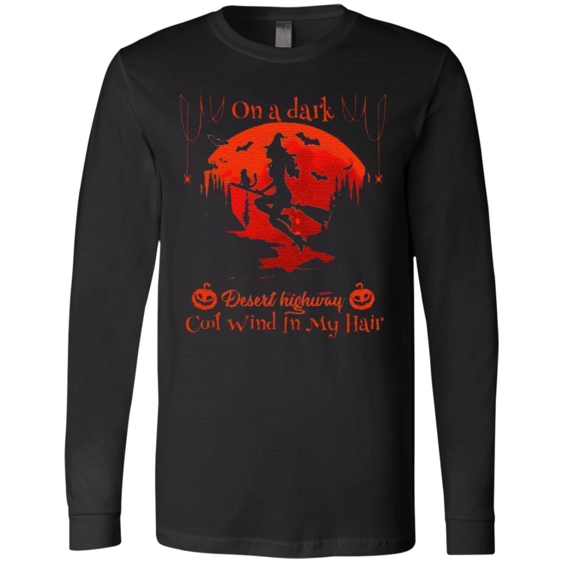 On a Dark Desert Highway Feel Cool Wind in My Hair Witch Riding Brooms Halloween T-Shirt