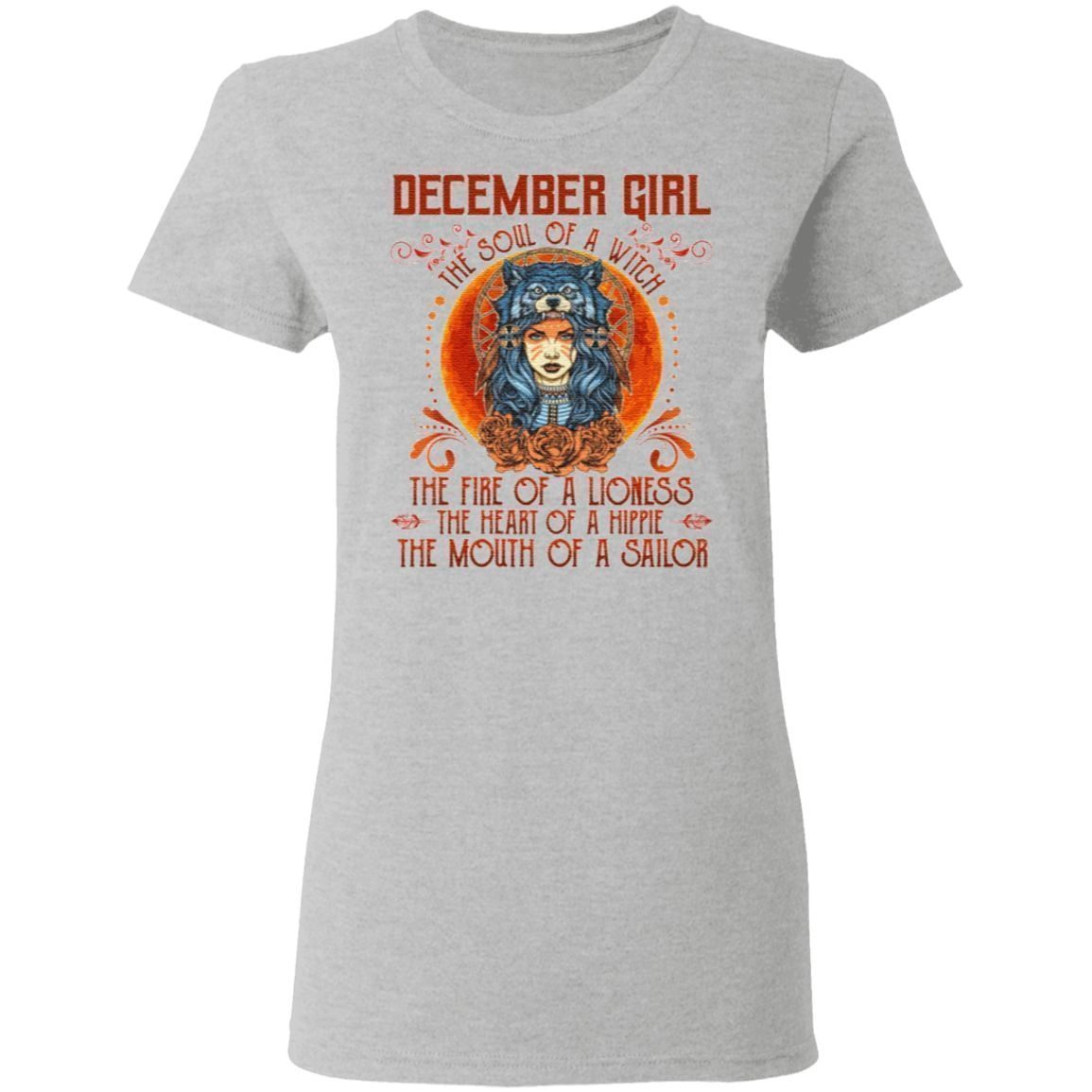 December The Soul Of A Witch The Fire Of Lioness The Heart Of A Hippie Native Girl T-Shirt