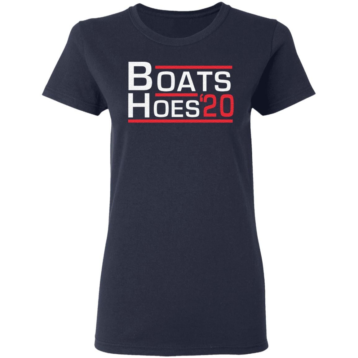 Boats And Hoes 2020 T Shirt