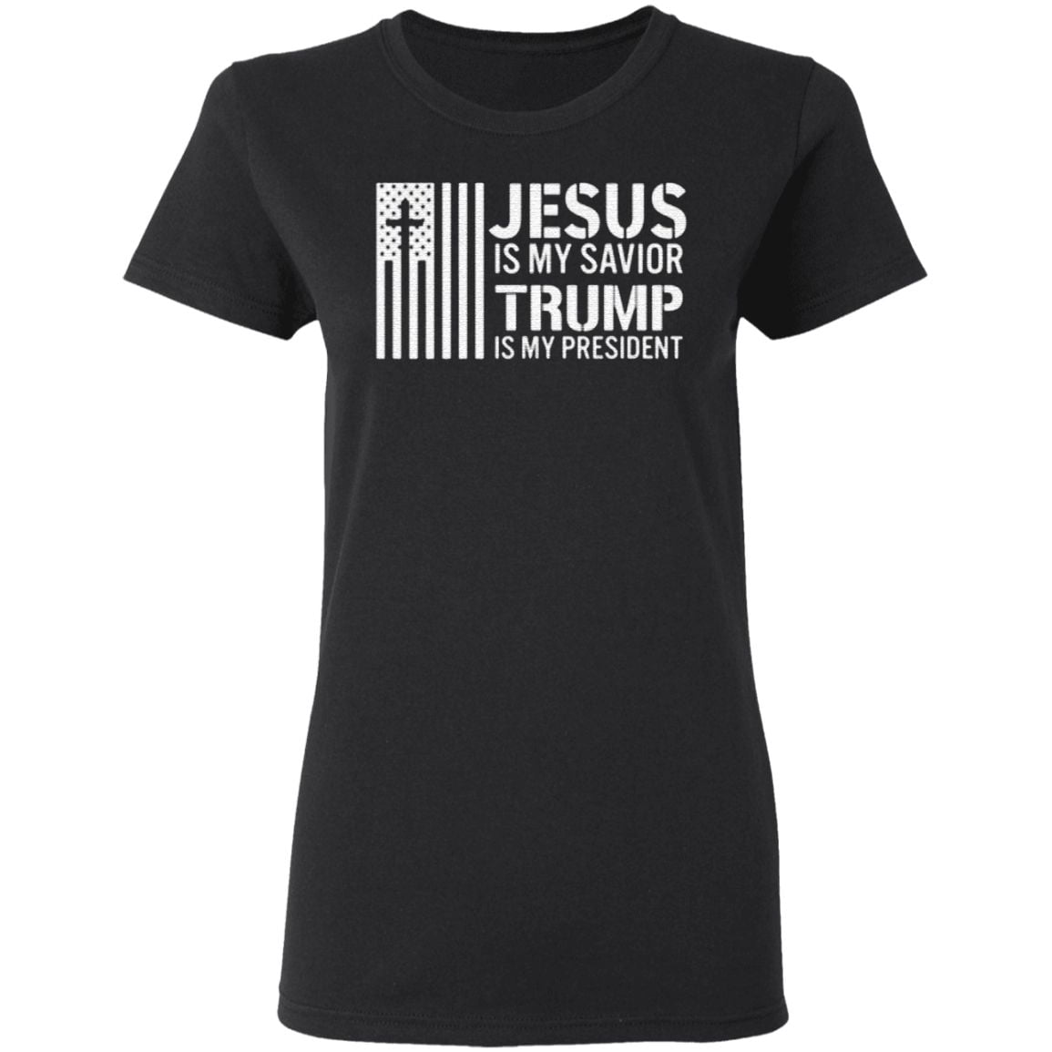 jesus is my savior trump is my president t shirt