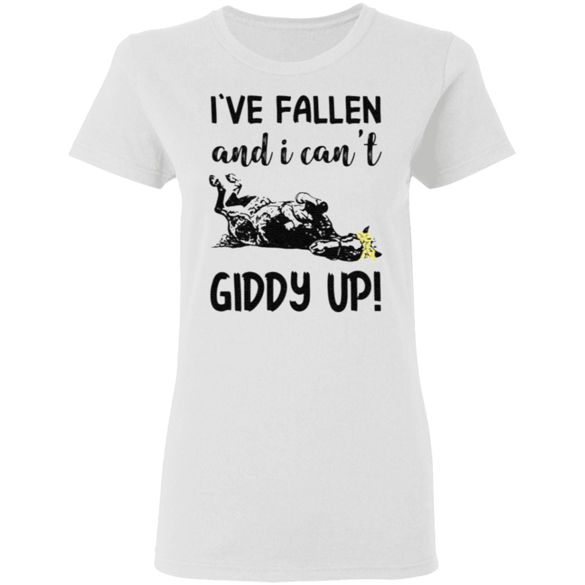 horse i’ve fallen and i cant giddy up t shirt