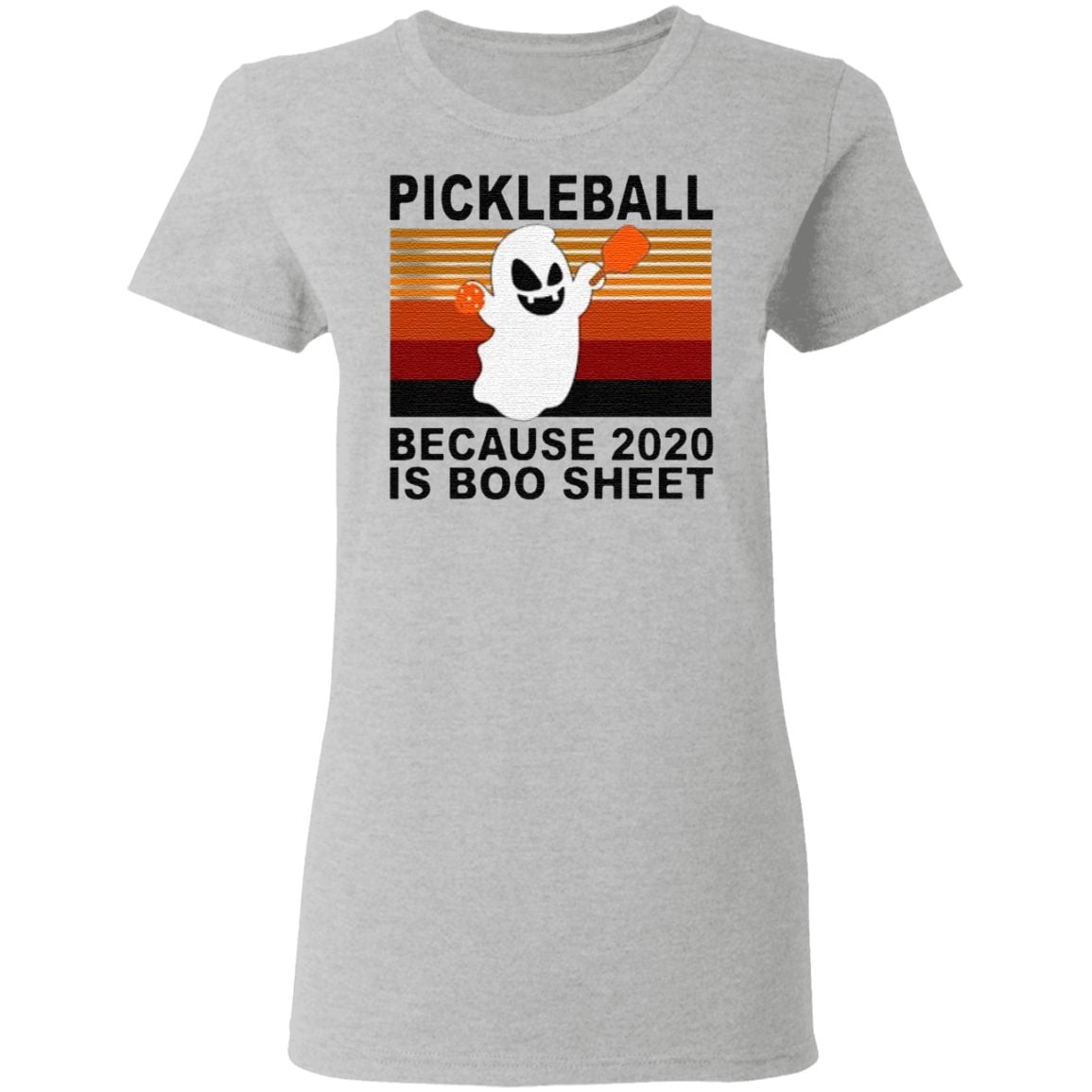 Pickleball because 2020 is boo sheet vintage shirt