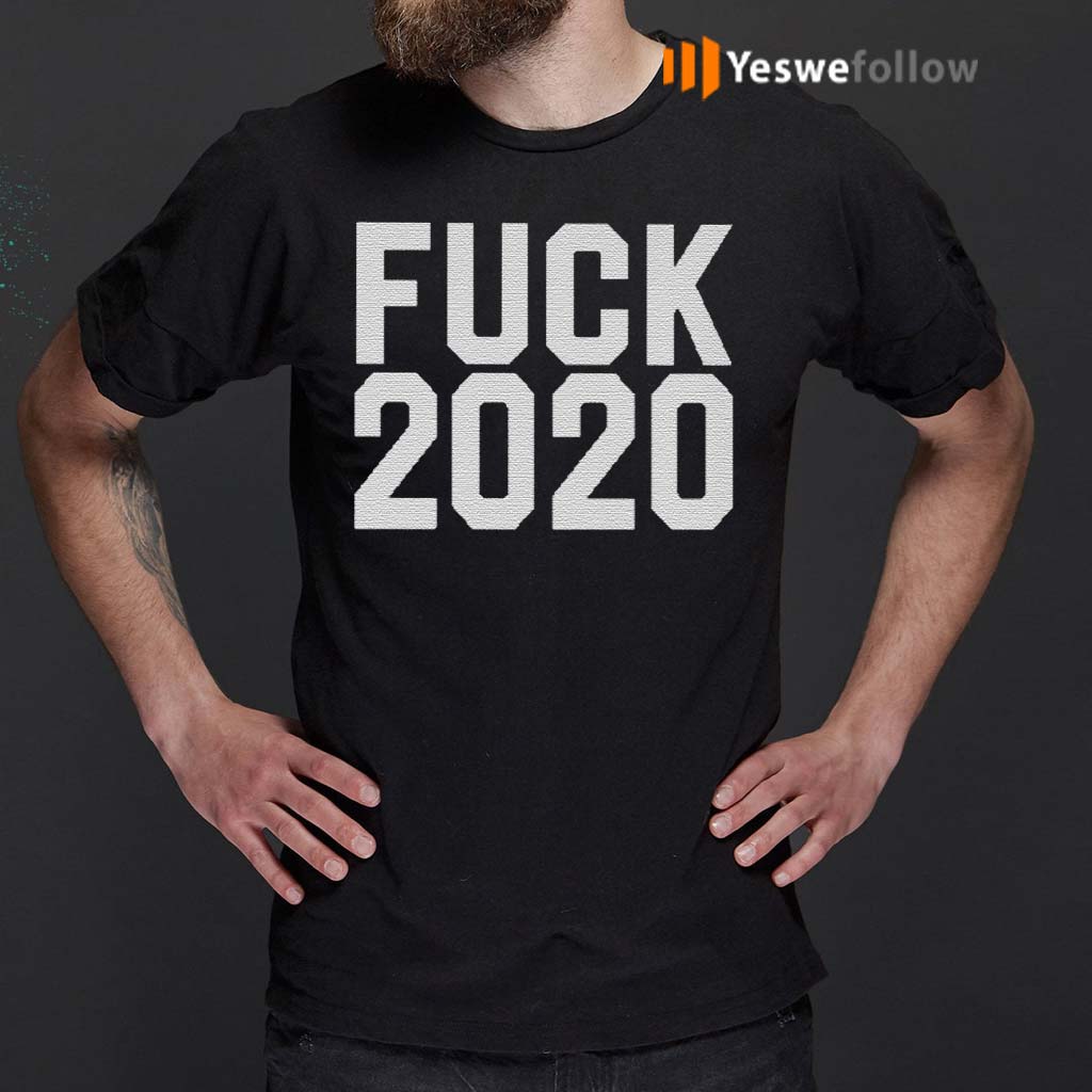 Fuck-2020-T-Shirts