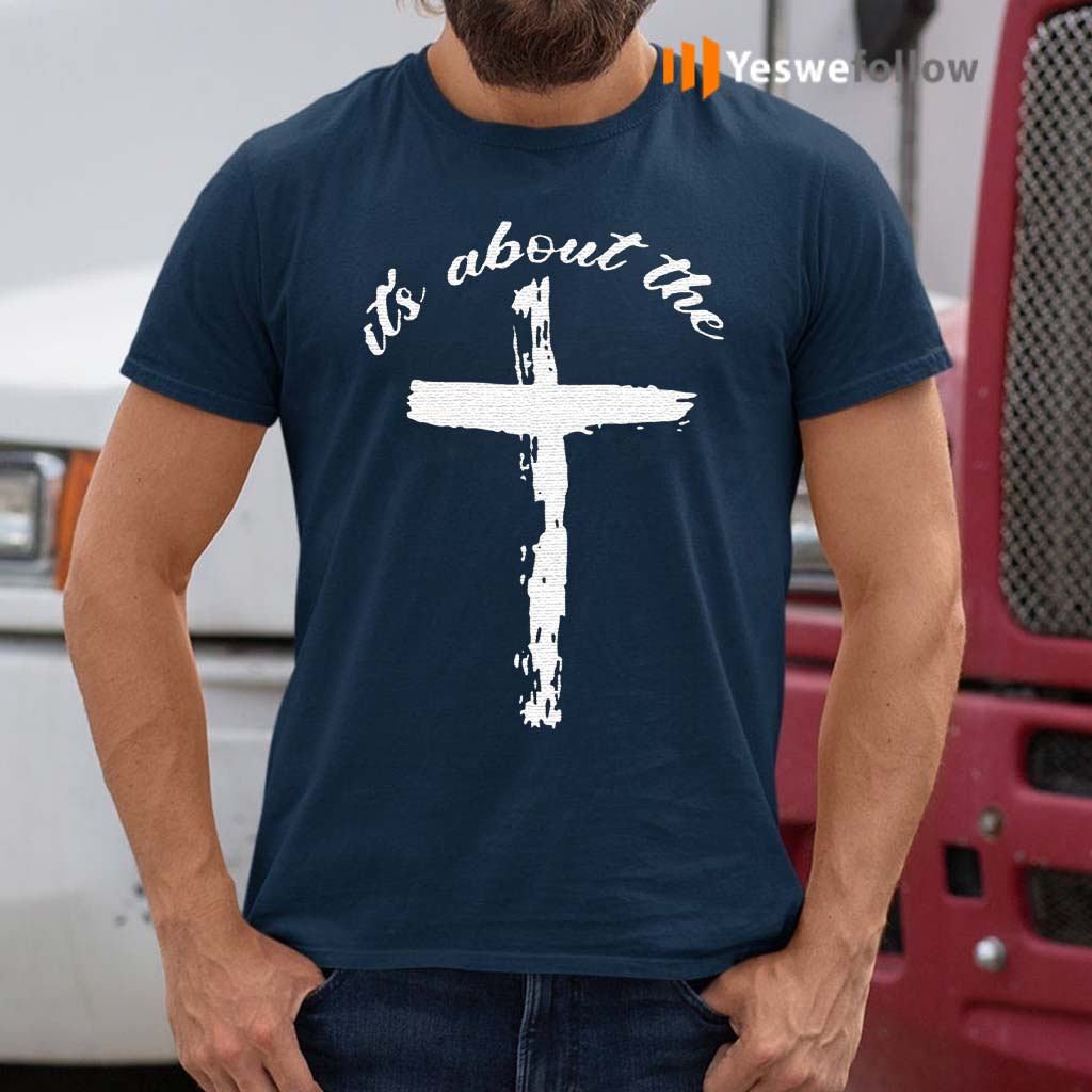 It's-About-The-Jesus-Shirt