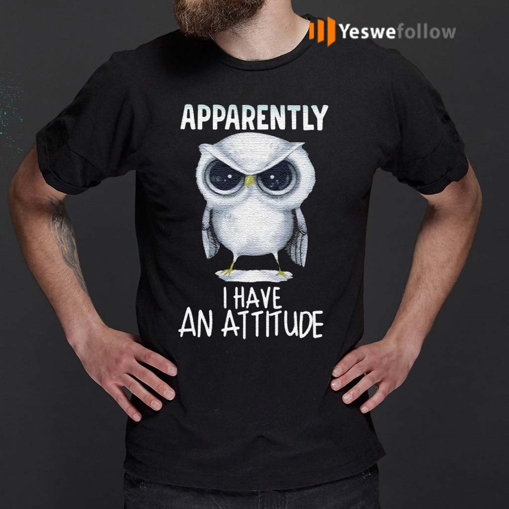 Owl-Apparently-I-Have-An-Attitude-Shirt
