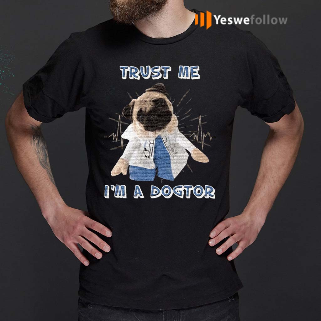 Trust-Me-I’m-A-Dogtor-T-Shirt