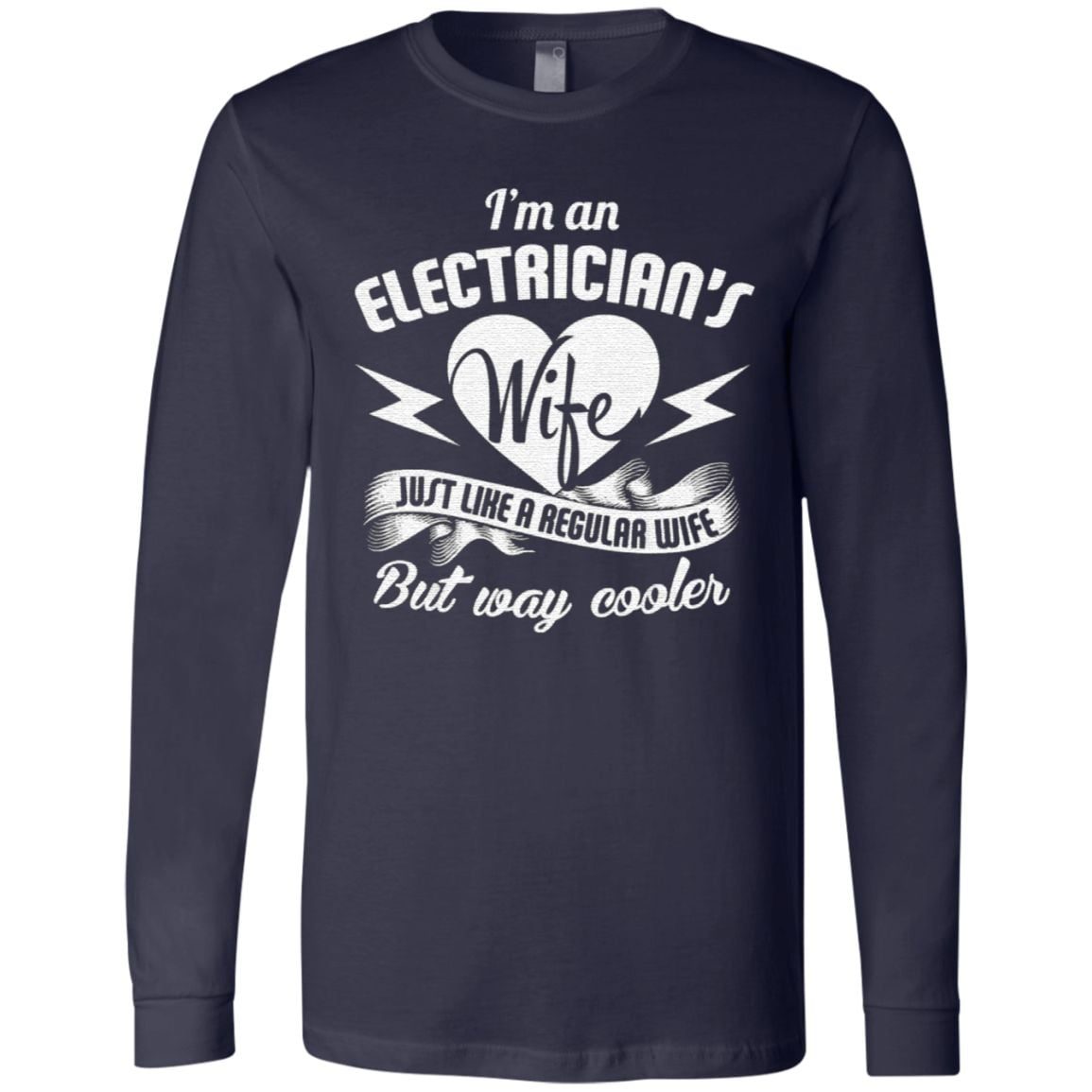 I Am An Electrician’s Wife T Shirt