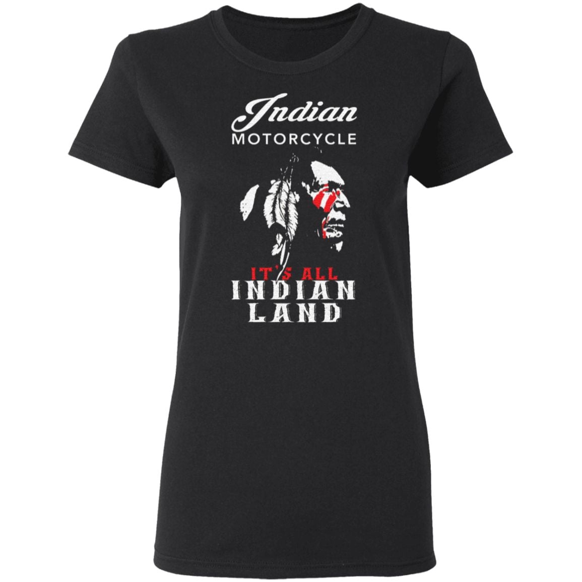 Indian Motorcycle It’s All Indian Land shirt