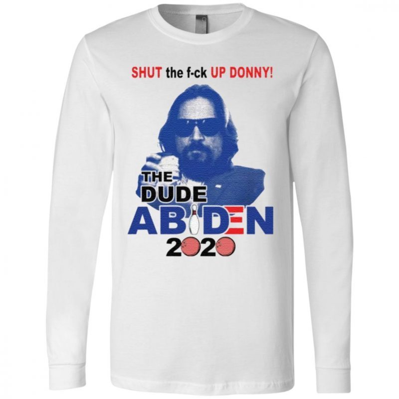 shut up donny t shirt