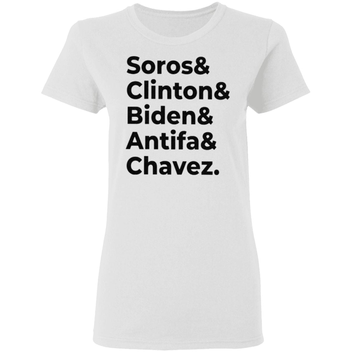 Soros Clinton Biden Antifa Chavez T Shirt