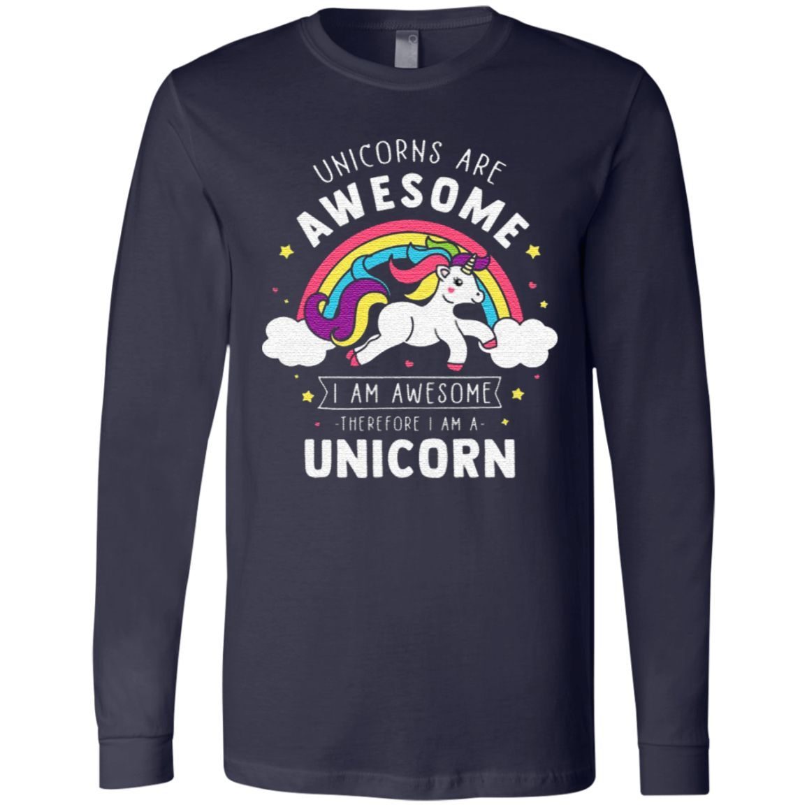 Unicorns Are Awesome I’m Am Awesome Therefore I am A Unicorn TShirt