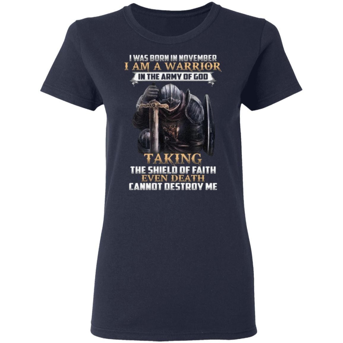I Was Born In November I Am Warrior In The Army Of God Knights TShirt