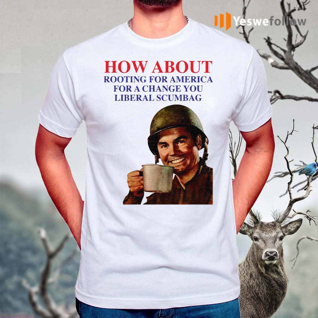 How-About-Rooting-For-America-Shirts