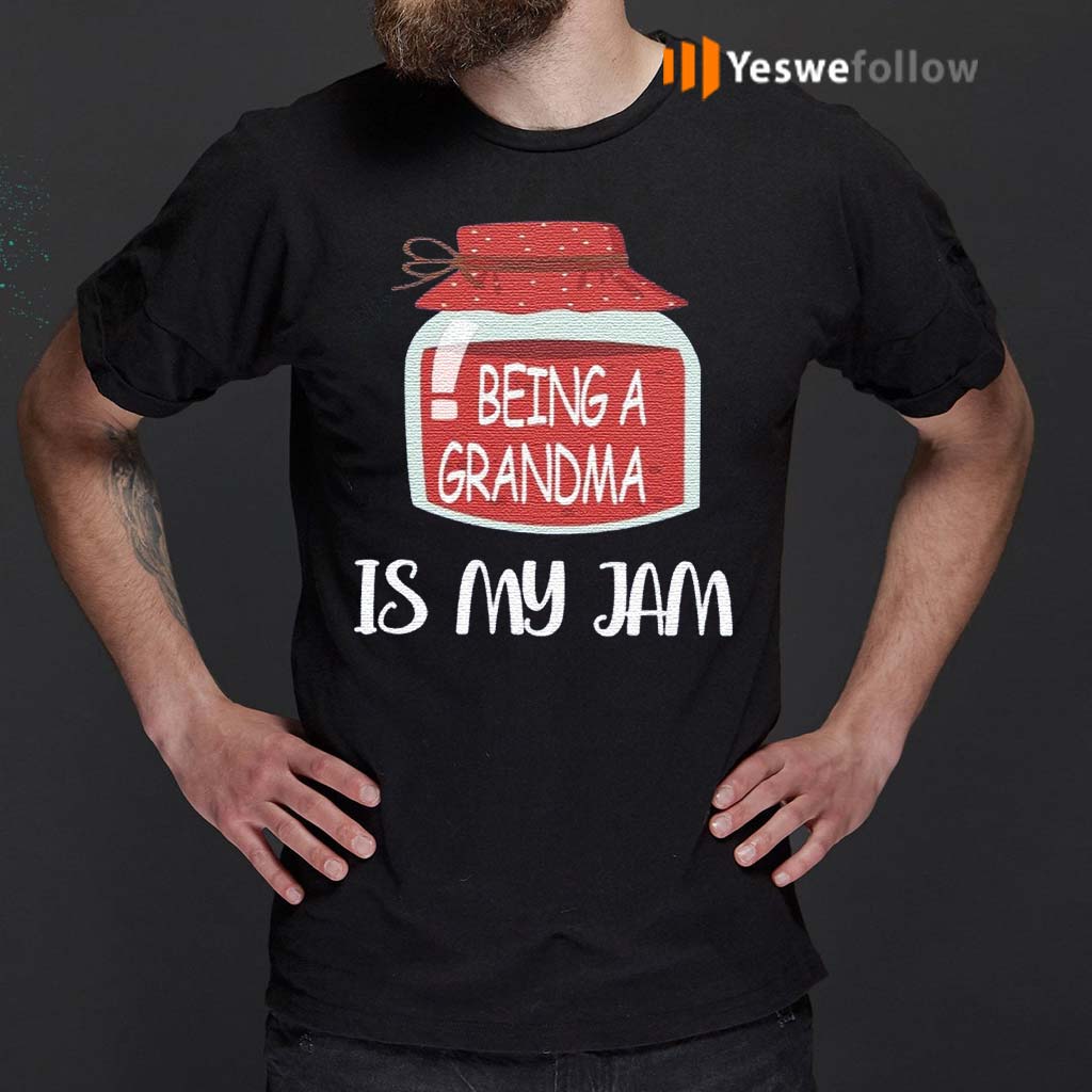 being-a-grandma-is-my-jam-shirt