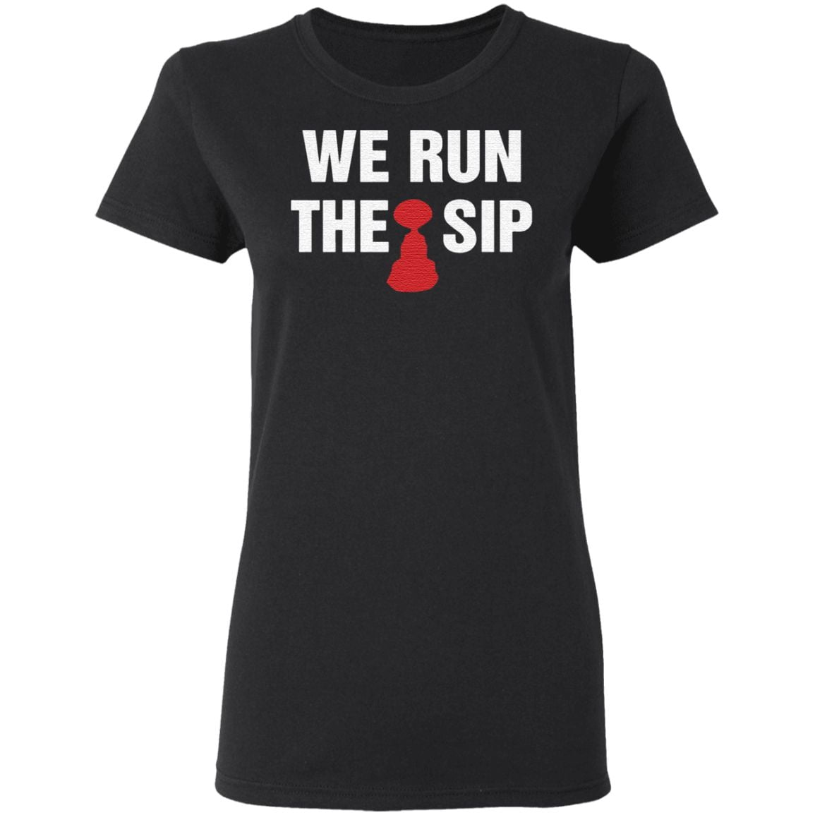 We Run The Sip T Shirt
