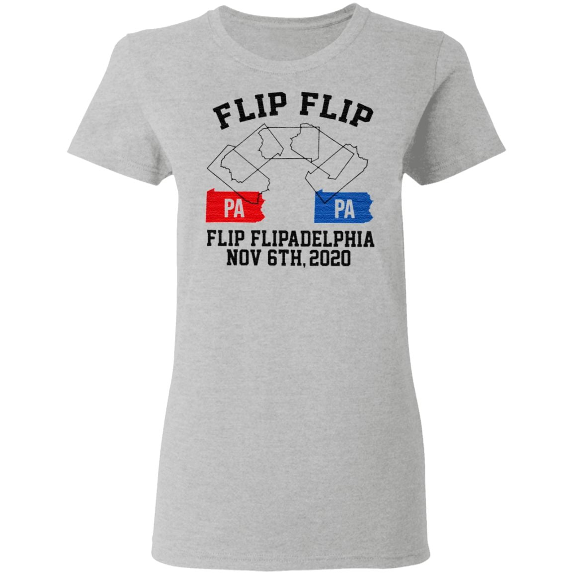 Flip Flip Flipadelphia Nov 6th 2020 Pa Pa Shirt