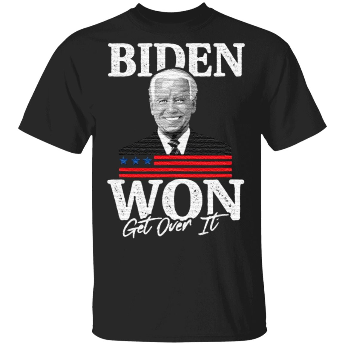 Biden Won Get Over It Trump Lost 2020 American Flag T Shirt