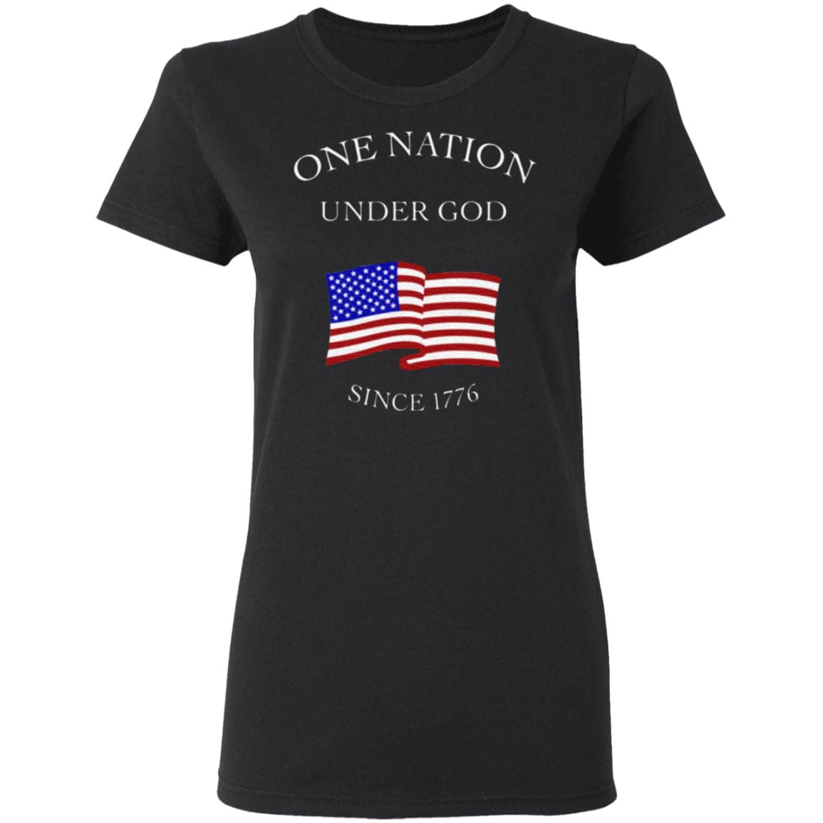 One Nation Under God Since 1776 T Shirt