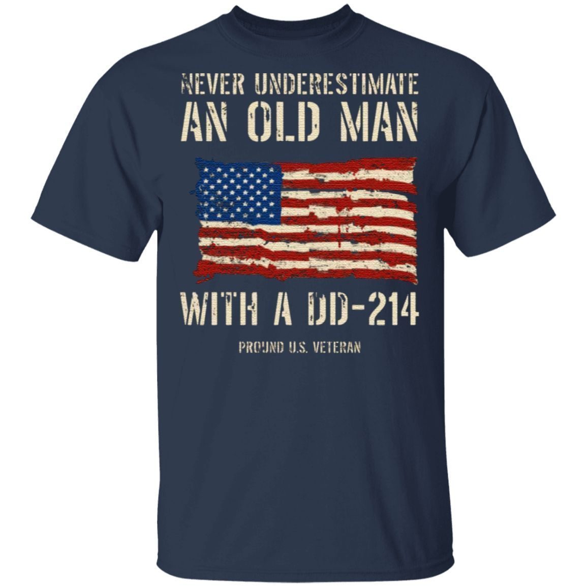 Never Underestimate An Old Man With A DD – 214 T Shirt - Yeswefollow