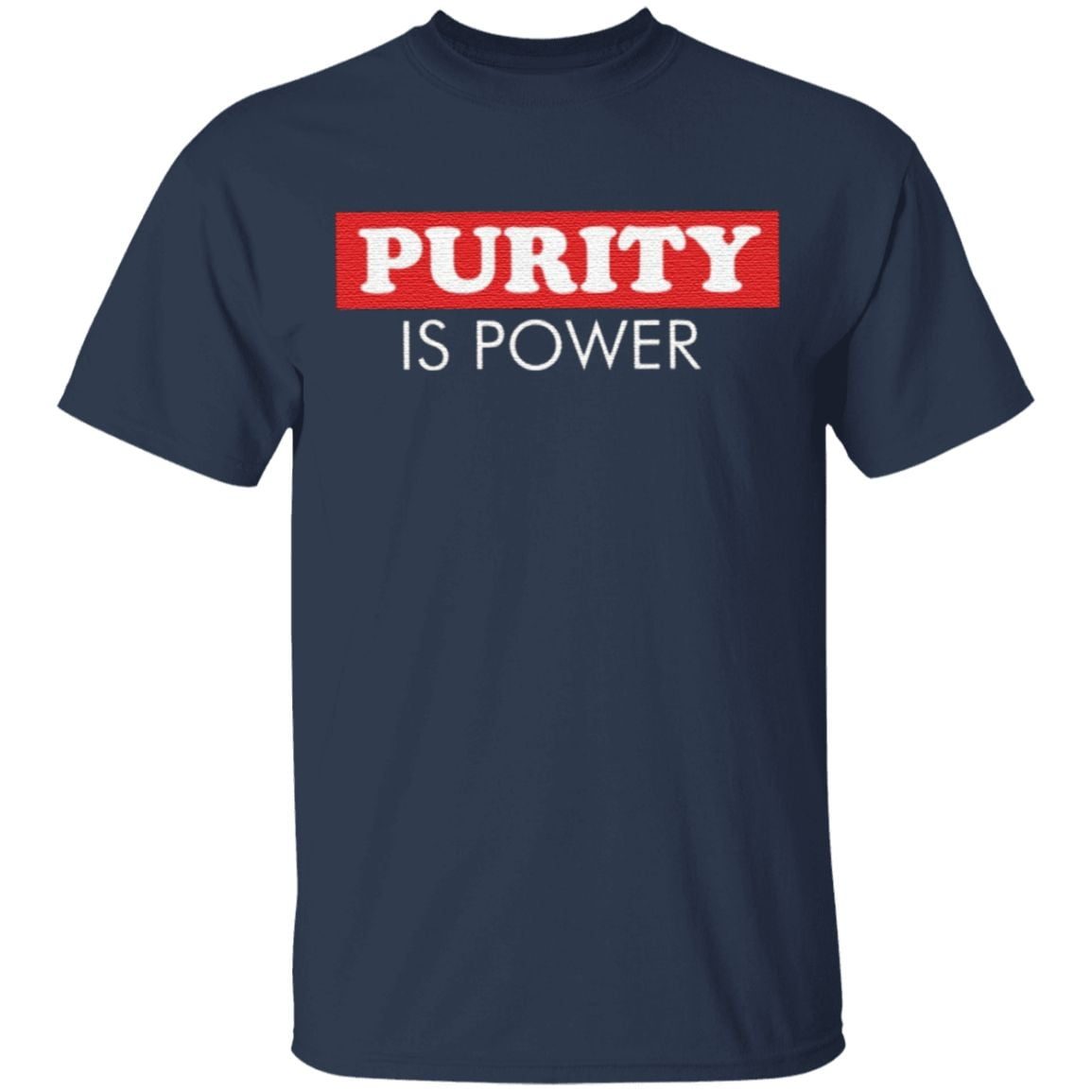 Purity Power T Shirt