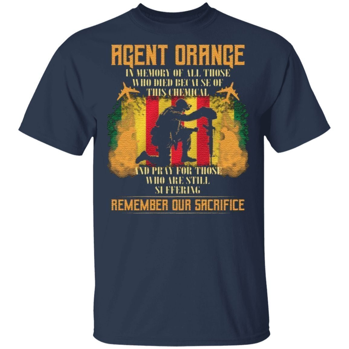 Agent Orange In Memory Of All Those Who Died Because Of This Chemical T-Shirt