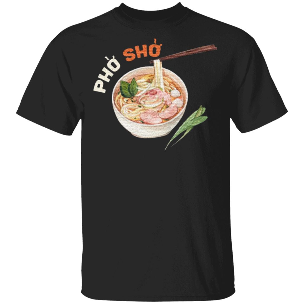 Pho Sho Realistic T-Shirt