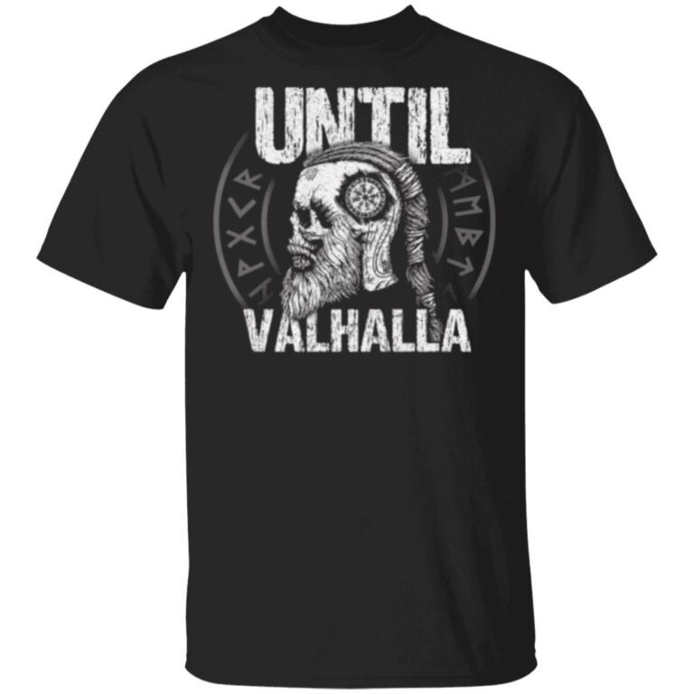 see you in valhalla shirt