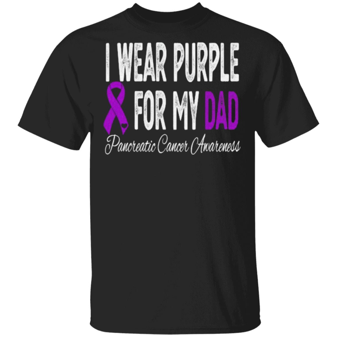 I Wear Purple For My Dad Pancreatic Cancer Awareness Ribbon T Shirt