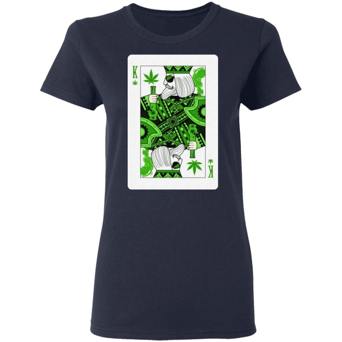 King Of Weed Playing Card Marijuana Pot Smoker Gifts T-Shirt