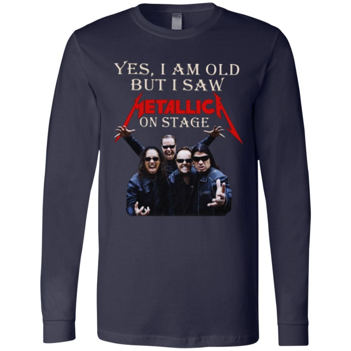 Yes I Am Old But I Saw Metallic On Stage T Shirt
