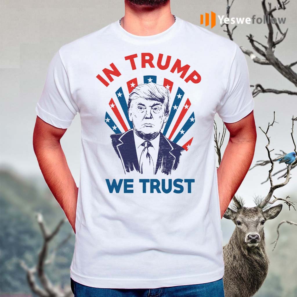 In-Donald-Trump-We-Trust-Shirt