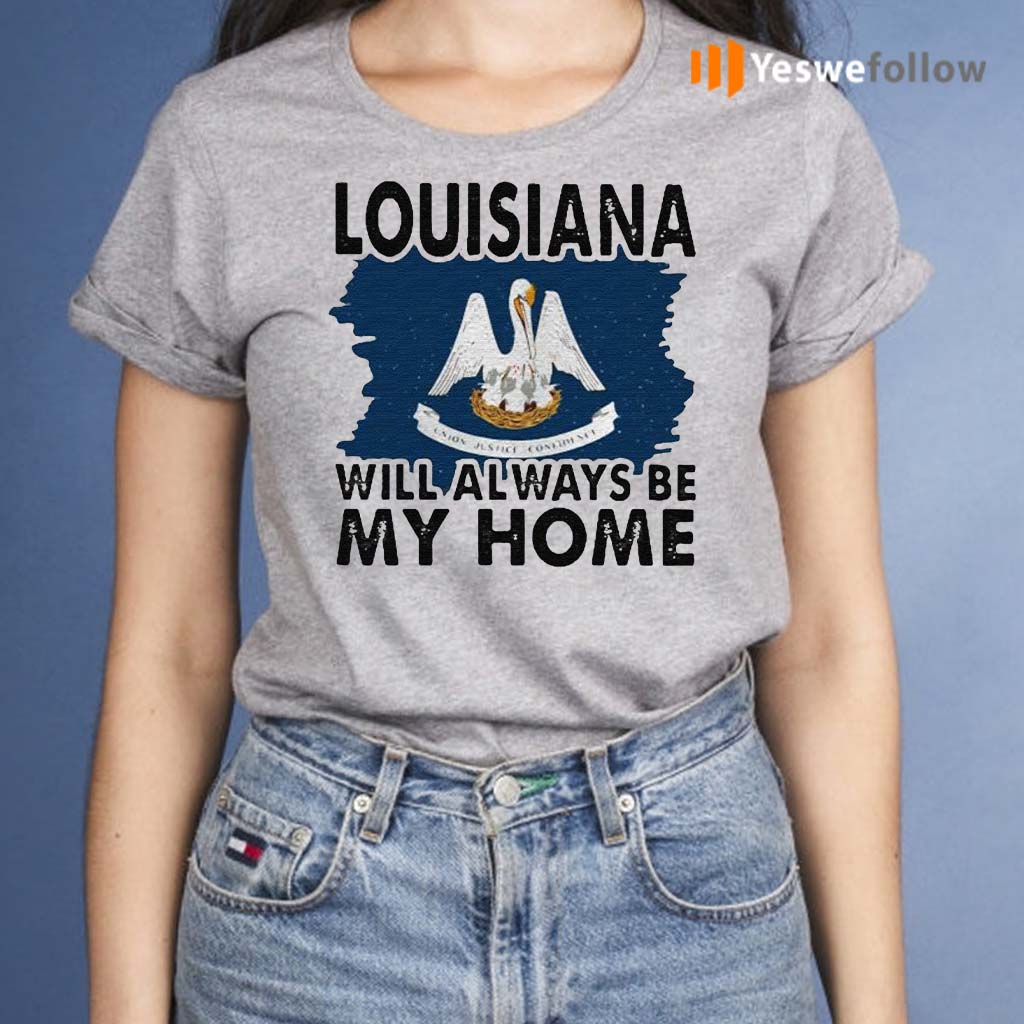 Louisiana-Will-Always-Be-My-Home-Logo-Shirt