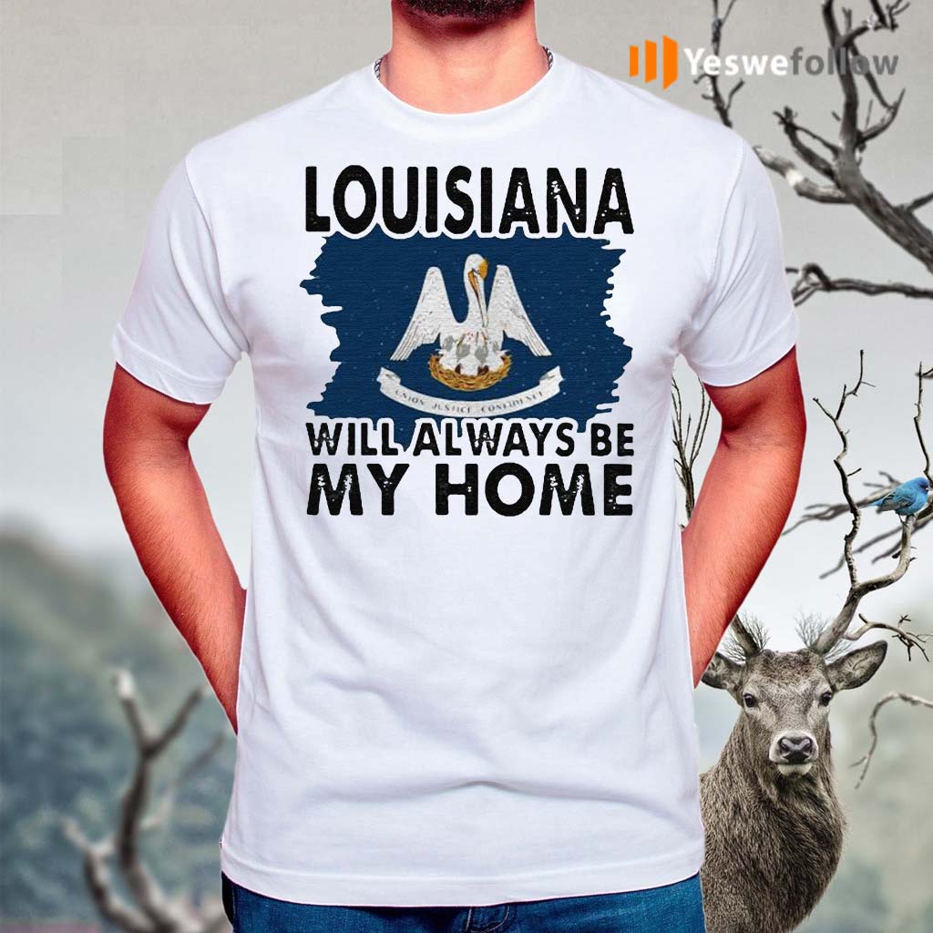 Louisiana-Will-Always-Be-My-Home-Logo-Shirts