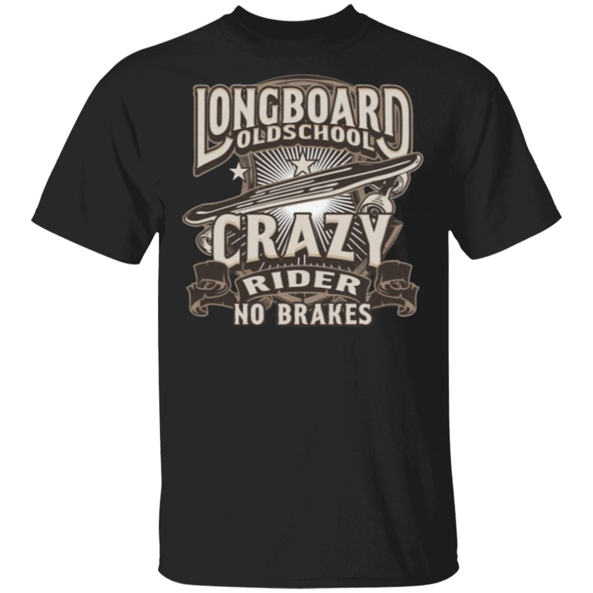 Longboard Old School Skateboard Crazy Riders No Brakes TShirt