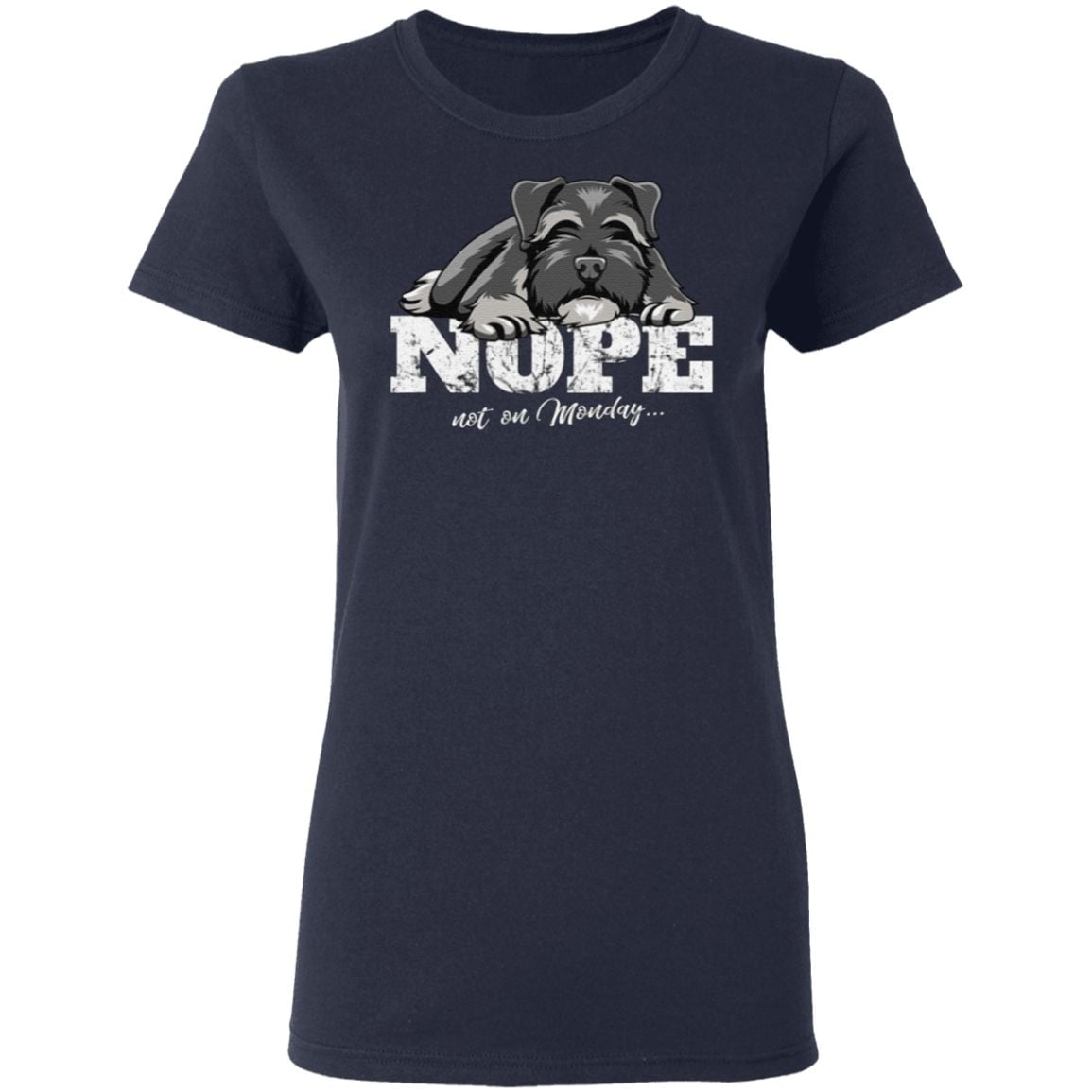 Nope Not On Monday T Shirt