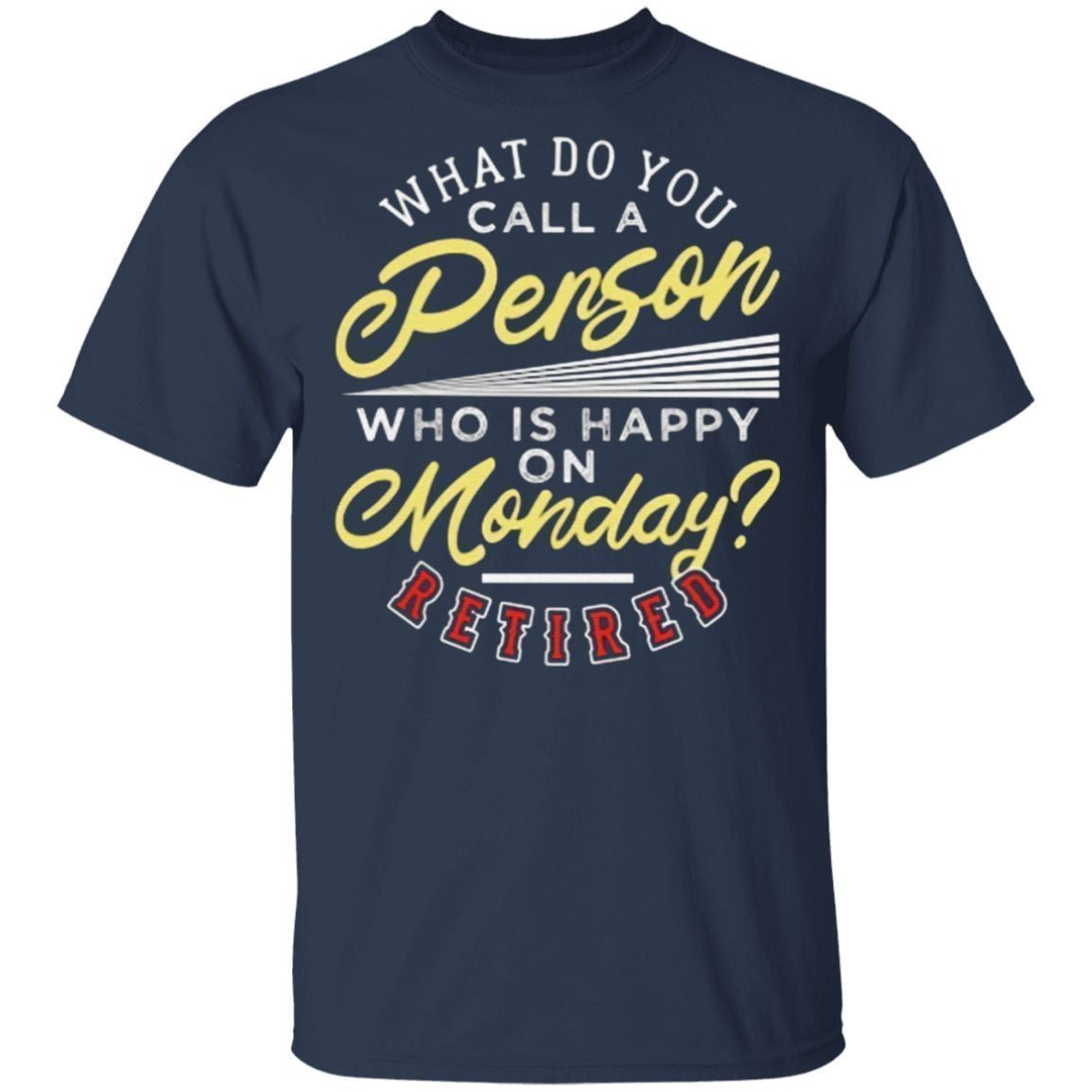 happy monday t shirt