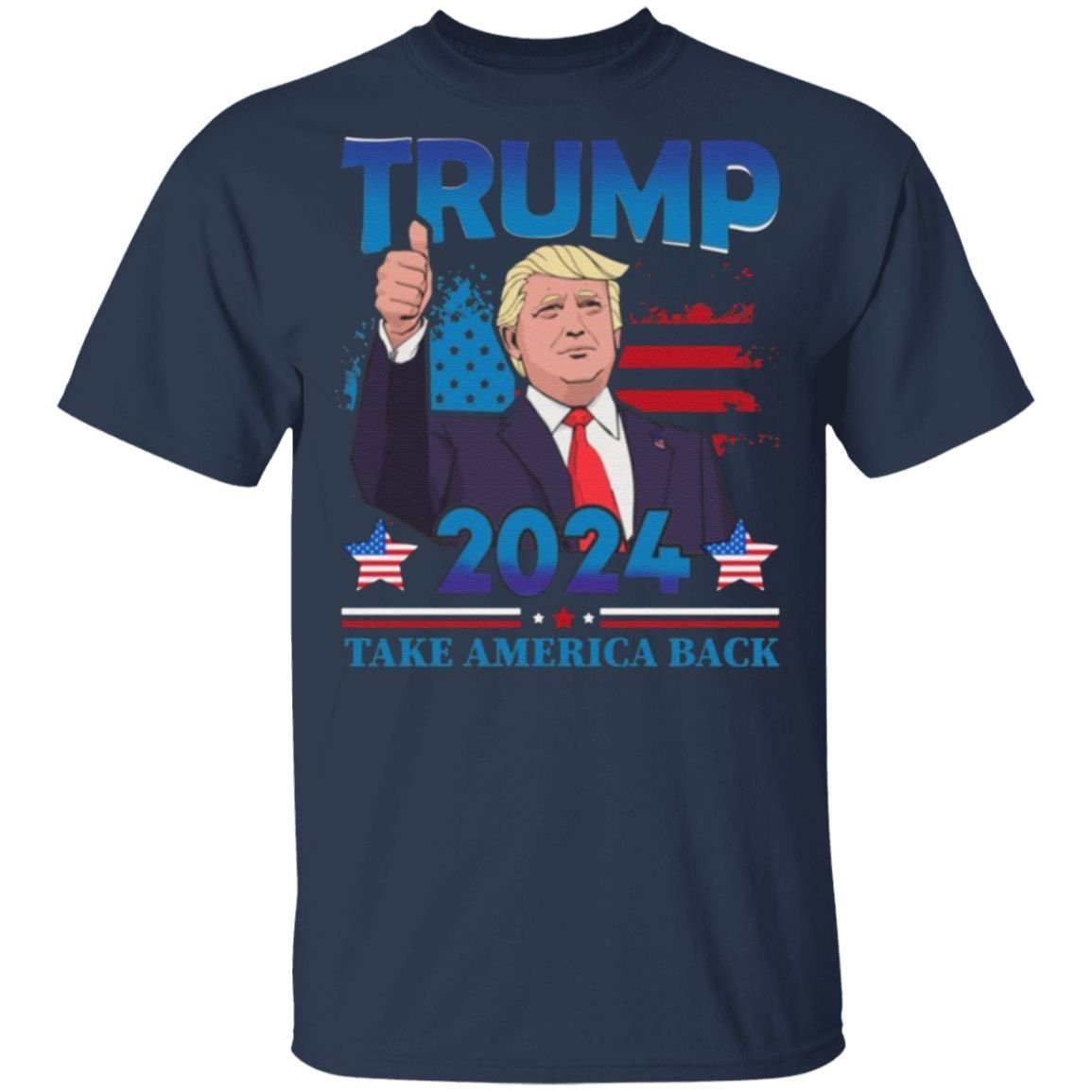 Trump 2024 Take America Back T Shirt - Yeswefollow