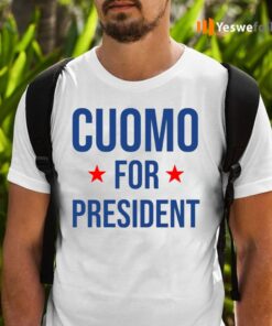 Andrew Cuomo for President TShirt