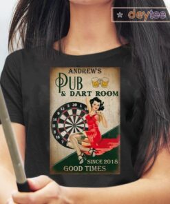 Andrew’s Pug And Dart Room Since 2018 Good Times T-shirts