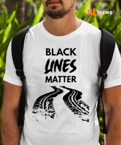 Black lines matter shirts