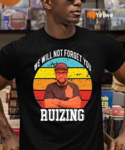 Carl Ruiz We Will Not Forget You Ruizing Vintage TeeShirt