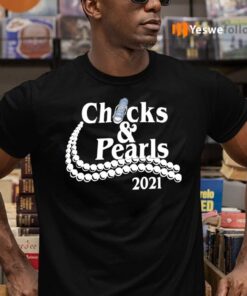 Chucks And Pearls 2021 TeeShirt