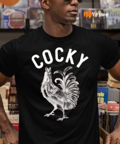 Cocky T-Shirts