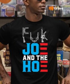 Fuk Joe And Hoe Gun Control T-Shirts